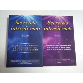 SECRETELE INTREGII VIETII ( 2 VOL ) - ELENA IULIANA NEAGU & JOHN YORGOS